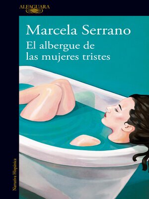 cover image of El albergue de las mujeres tristes
